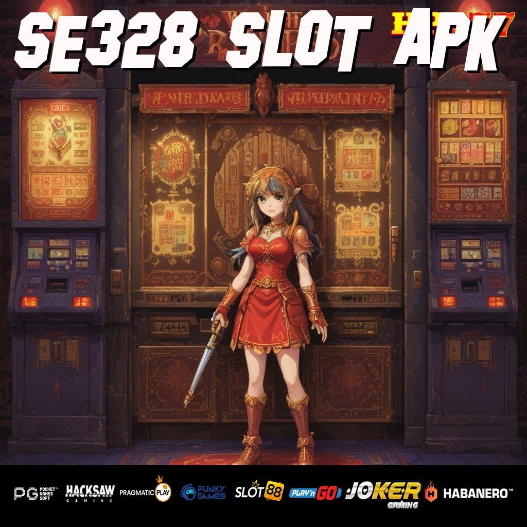 SE328 SLOT APK Populer Manis Versi Terbatas PC Kecepatan Optimal