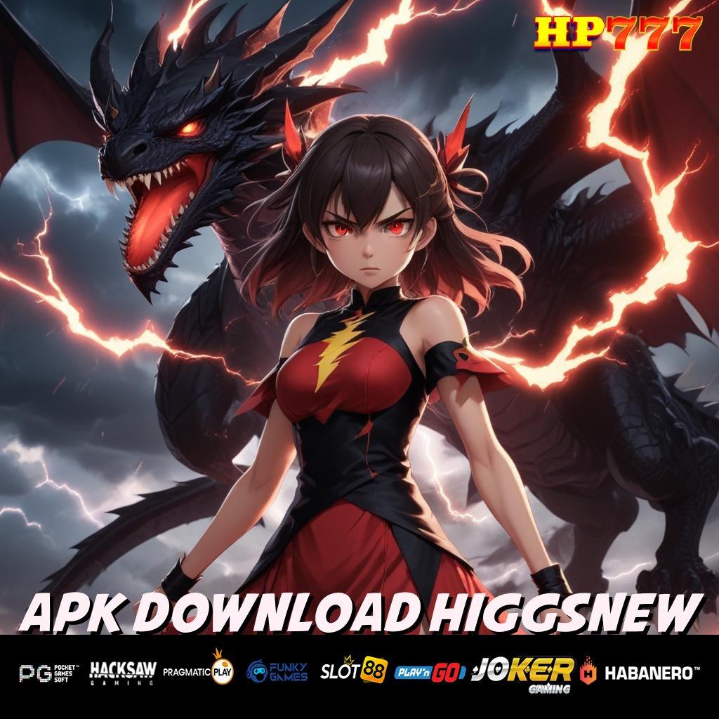 APK DOWNLOAD HIGGSNEW Keunggulan Modern Versi Lengkap APK