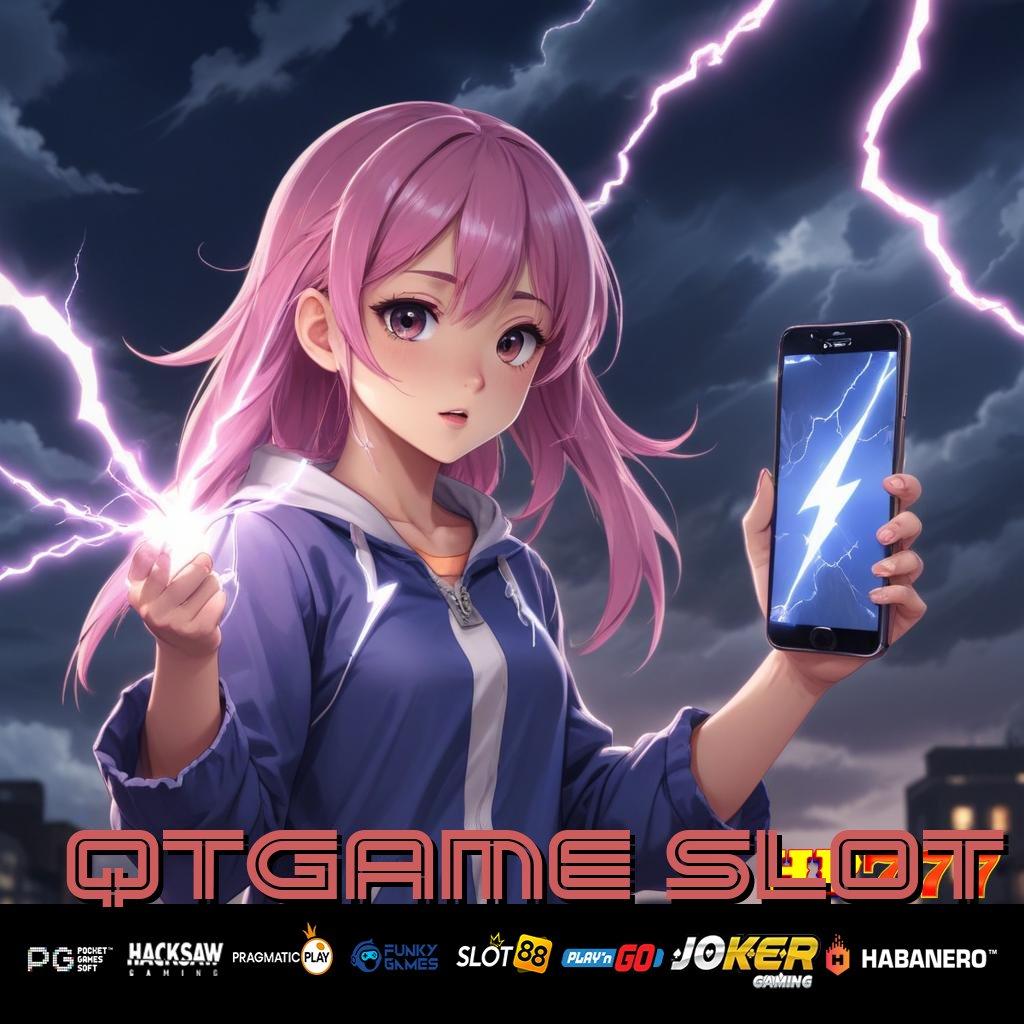 QTGAME SLOT [Rilis 2.6 Unggulan] Install Aplikasi Terbaru