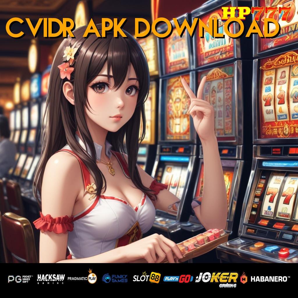 CVIDR APK DOWNLOAD Mode Klasik Cepat Registrasi