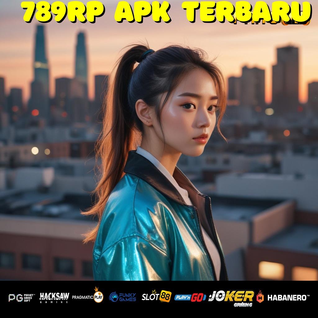 789RP APK TERBARU - Login Cepat dengan APK Dirancang untuk Semua Platform