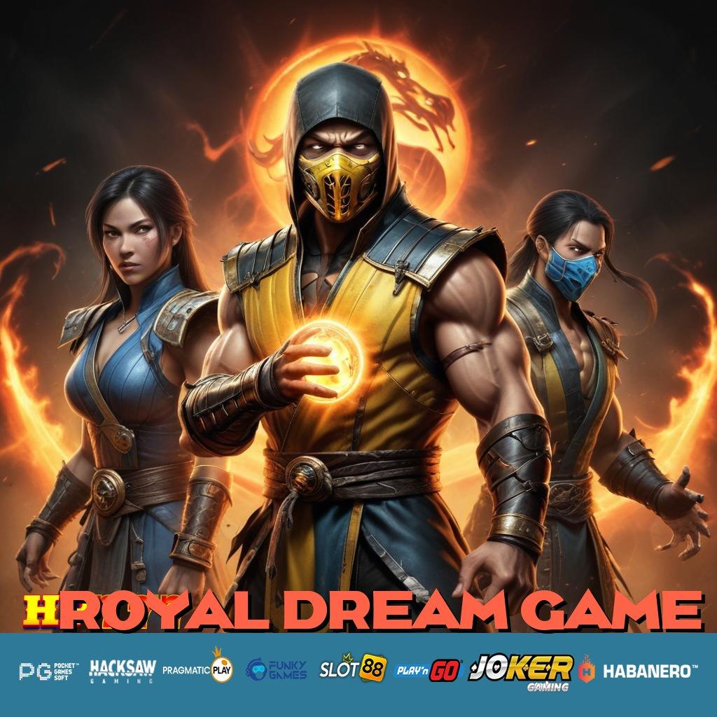 ROYAL DREAM GAME Daftar Login Komunitas Profesi