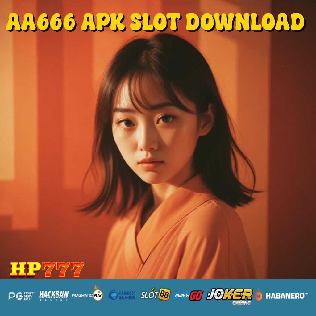 AA666 APK SLOT DOWNLOAD