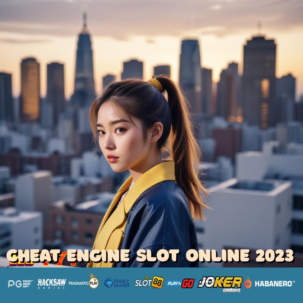 CHEAT ENGINE SLOT ONLINE 2023 Akses Valid Jasa Prioritas