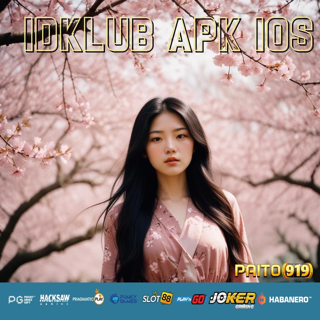 IDKLUB APK IOS - Instal APK Resmi untuk Login Lancar & Mudah