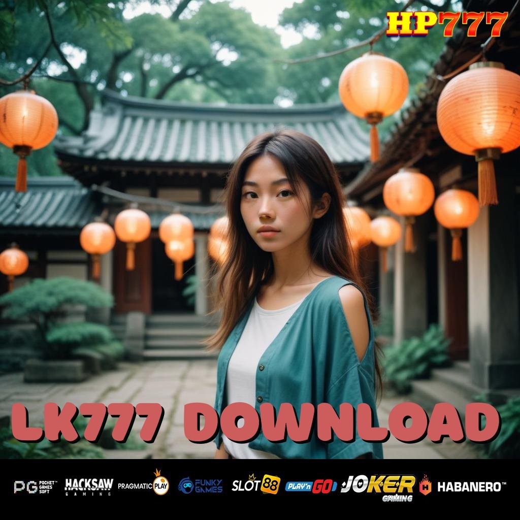 LK777 DOWNLOAD