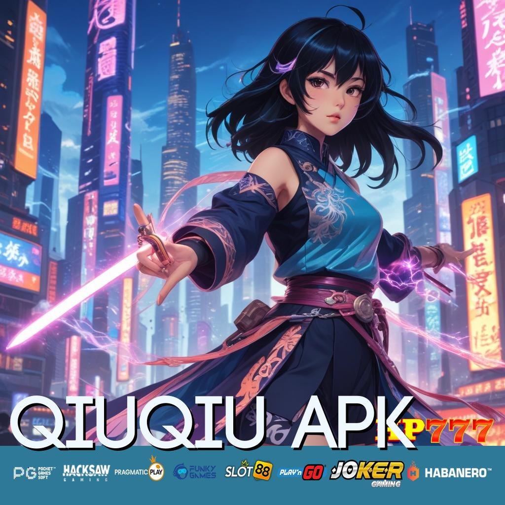 QIUQIU APK Skill Unggulan Update Baru iOS