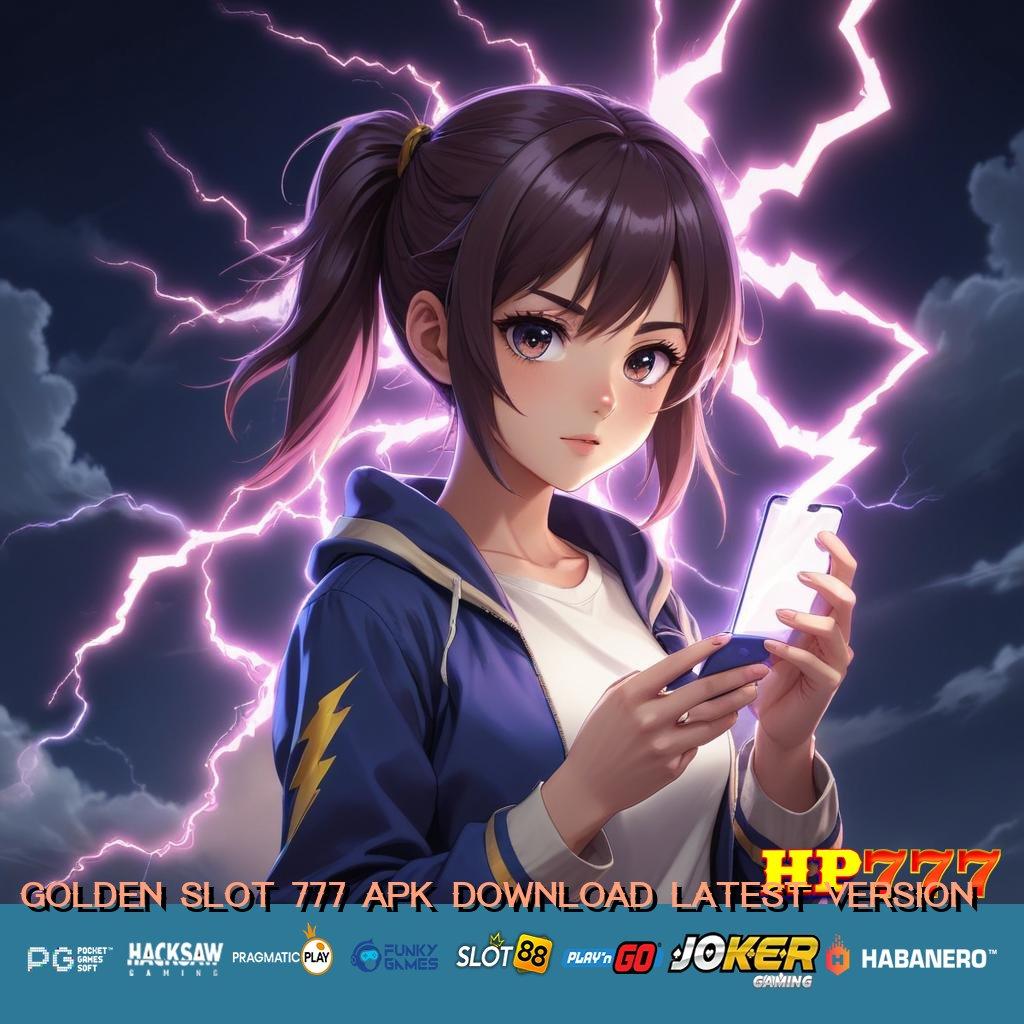 GOLDEN SLOT 777 APK DOWNLOAD LATEST VERSION Kerjasama Antar Pemain Coba PGSoft Aplikasi